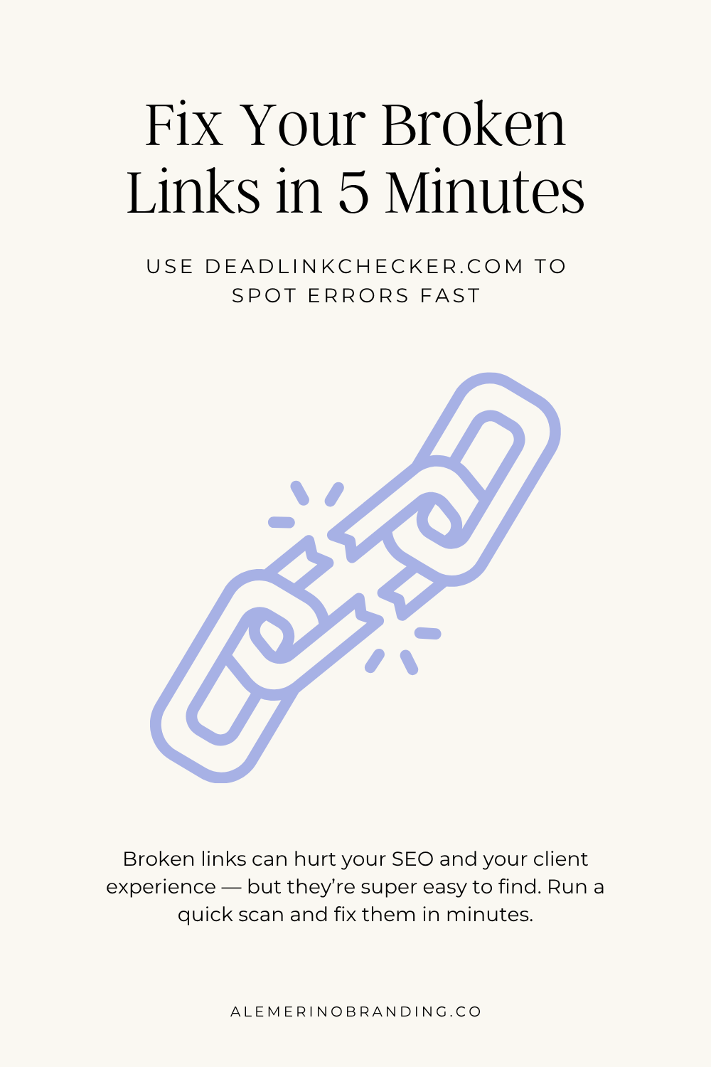 Graphic with the title ‘Fix Your Broken Links in 5 Minutes’ and a small note about using DeadLinkChecker.com to scan your site.
